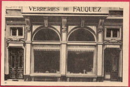 C.P. Bruxelles = Verreries  Du  FAUQUEZ  :  Ancienne Façade De La Salle D'exposition - Bruxelles-ville