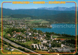 73627759 Seewalchen Attersee Mit Kammer Und Schoerfling Alpen Fliegeraufnahme Se - Andere & Zonder Classificatie