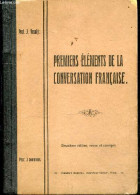 Premiers Elements De La Conversation Francaise A L'usage De L'enseignement Secondaire Tcheque - 2e Edition Revue Et Corr - Ohne Zuordnung