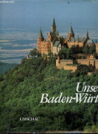 Unser Schones Baden-wurttemberg, Huldigung An Ein Heiteres Land - Our Beautiful Baden-Württenberg, Hommage To A Fait Sta - Sonstige & Ohne Zuordnung