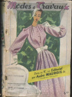 Modes & Travaux N°629 Mai 1953 - Dans Ce N° Un Editorial Par Andre Maurois De L'academie Francaise - Robes D'apres Midi - Altre Riviste