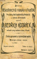 Vseobecna Nauka O Hudbe - Pro Zaky Skol Hudebnich, Strednich A Ustavu Ucitelskych Upravil - Bedrich Kozanek, Varhanik A - Cultura