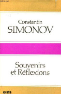 Souvenirs Et Réflexions. - Simonov Constantin - 1974 - Slavische Talen