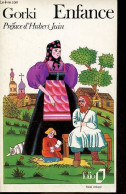 Enfance - Collection Folio N°823. - Gorki Maxime - 1984 - Slav Languages