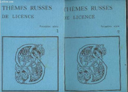 Themes Russes De Licence - Premiere Serie 1 + 2 : Lot De 2 Volumes - Fascicule 1 : Textes Et Traductions + Fascicule 2 : - Kultur