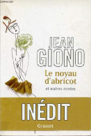 Le Noyau D'abricot Et Autres Contes. - Giono Jean - 2011 - Otros & Sin Clasificación