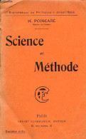 Science Et Méthode - Collection Bibliothèque De Philosophie Scientifique. - Poincaré H. - 1916 - Scienza