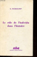 Le Rôle De L'individu Dans L'histoire (1898). - G.Plékhanov - 1976 - Politik