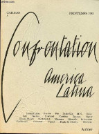 Confrontation Cahiers N°5 Printemps 1981 - America Latina - Images De L'Amérique Latine - Alejo Carpentier Et La Quête D - Other Magazines