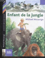 Enfant De La Jungle - A Partir De 10 Ans - Michael Morpurgo, Sarah Young (Illustrations) - 2016 - Sonstige & Ohne Zuordnung