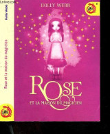 Rose Et La Maison Du Magicien - Holly Webb - Fiore Faustina (traduction) - 2010 - Autres & Non Classés