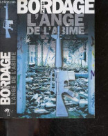 L'ange De L'abime - Bordage Pierre - 2005 - Autres & Non Classés