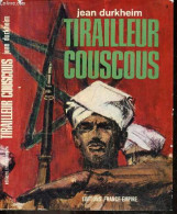 Tirailleur Couscous - DURKHEIM JEAN - 1965 - Andere & Zonder Classificatie