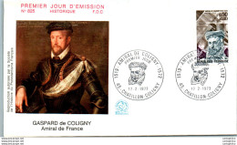 FDC France Gaspard De Coligny Amiral De France Chatillon Coligny 19073 - 1970-1979