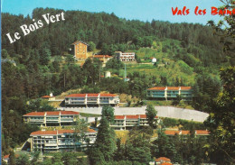 *CPM - 07 - VALS Les BAINS - Le Bois Vert - Centre Hospitalier "Paul Ribeyre" - Vals Les Bains