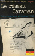 Le Réseau Caraman - Treize Roumains Ont Fait Trembler L'OTAN. - Accoce Pierre Et Pouget Daniel - 1972 - Aardrijkskunde