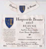 Etiquette Et Collerette HOSPICES DE BEAUNE " BEAUNE 1er Cru 2005 " Cuvée Dames Hospitalières (3213)_ev663 - Bourgogne