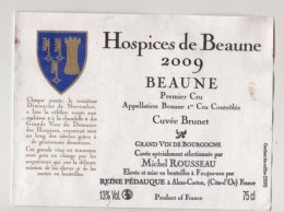 Etiquette HOSPICES DE BEAUNE " BEAUNE 1er Cru 2009 " Cuvée Brunet (3227)_ev664 - Bourgogne