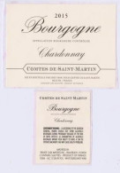 Étiquette Et Contre étiquette " Bourgogne CHARDONNAY 2015 " Comtes De St Martin Beaune (2618)_ev286 - Bourgogne