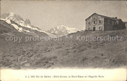 11779360 Col De Balme Hotel Suisse Le Mont Blanc Et L'Aiguille Verte Col De Balm - Sonstige & Ohne Zuordnung