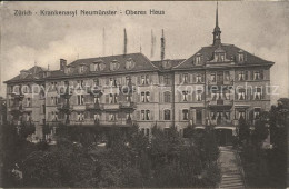 11778944 Zuerich Krankenasyl Neumuenster Oberes Haus Zuerich - Autres & Non Classés