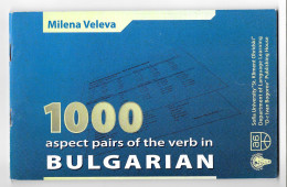 (Livres). Bulgarian. 1000 Aspect Pairs Of The Verb In Bulgarian 2005. 71 Pages. Conjugaison - Autres & Non Classés