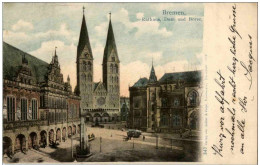 Bremen - Rathaus Dom Und Börse - Bremen