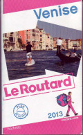 (Livres). Guide Du Routard 2013 Venise Avec Carte - Toerisme