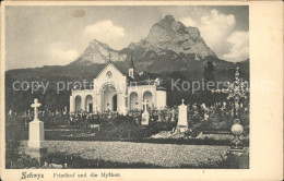 11776852 Schwyz Friedhof Und Die Mythen Schwyz - Andere & Zonder Classificatie