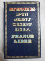 Memoires D'un Agent Secret France Libre - Andere & Zonder Classificatie