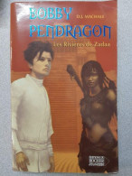 Bobby Pendragon Tome 6 : Les Rivières De Zadaa - Andere & Zonder Classificatie