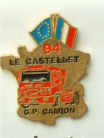 Pin's LE CASTELLET 94 - GP CAMION - Transport Und Verkehr