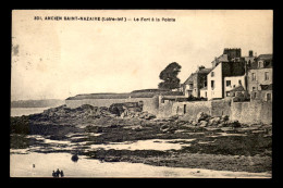 44 - ST-NAZAIRE - ANCIEN - LE FORT A LA POINTE - Saint Nazaire