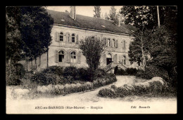 52 - ARC-EN-BARROIS - L'HOSPICE - Arc En Barrois
