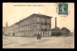 52 - BOURBONNE-LES-BAINS - HOPITAL MILITAIRE - Bourbonne Les Bains