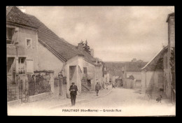 52 - PRAUTHOY - GRANDE RUE - Prauthoy