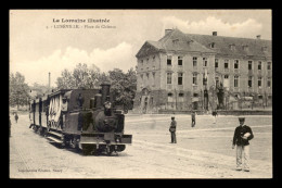 54 - LUNEVILLE - TRAIN A VAPEUR PLACE DU CHATEAU - TRAMWAY - Luneville