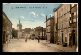 57 - MORHANGE - RUE DE L'HOPITAL - Morhange