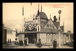 59 - ROUBAIX - EXPOSITION INTERNATIONALE 1911 - LE PALAIS DE L'AUSTRALIE - Roubaix