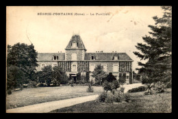 61 - SEGRIE-FONTAINE - LE PAVILLON - CHATEAU - Autres & Non Classés