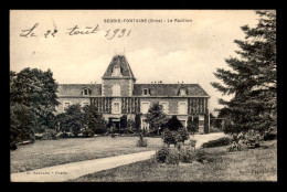 61 - SEGRIE-FONTAINE - LE PAVILLON - CHATEAU - Otros & Sin Clasificación