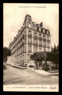 63 - LA BOURBOULE - LE GRAND HOTEL MEDICIS - La Bourboule