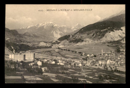 73 - MODANE-LOUTRAZ ET MODANE-VILLE - Modane