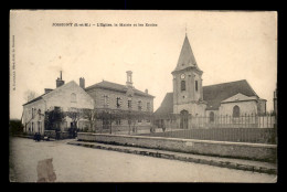 77 - JOSSIGNY - L'EGLISE, LA MAIRIE ET LES ECOLES - Andere & Zonder Classificatie