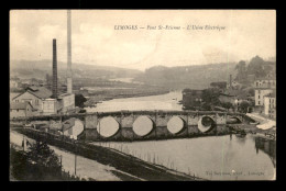 87 - LIMOGES - PONT ST-ETIENNE - L'USINE ELECTRIQUE - Limoges