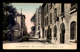 92 - COURBEVOIE - RUE DE LA GARENNE - LA GENDARMERIE - Courbevoie