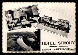 24 - SIORAC-EN-PERIGORD - HOTEL SCHOLLY - Altri & Non Classificati