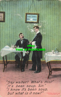 R590813 Say Waiter. What This. Its Bean Soup. Sir. Bamforth. Series No. 1406. 19 - Wereld