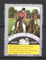 Reklamemarke Schwan-Seife Der Marke Schwan, Reiter Im Galopp, Serie IV, Bild 11  - Cinderellas