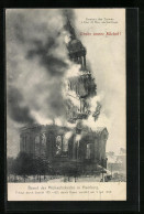 AK Hamburg-Neustadt, Brand Der Michaeliskirche 1906 Mit Einsturz Des Turmes  - Catastrofi